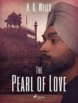 Wells, H. G. - The Pearl of Love, ebook