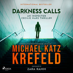 Krefeld, Michael Katz - Darkness Calls: An Inspector Cecilie Mars Thriller, audiobook