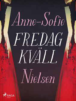 Nielsen, Anne-Sofie - Fredagkväll, e-bok