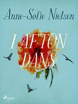 Nielsen, Anne-Sofie - I afton dans, ebook