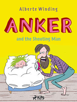 Winding, Alberte - Anker (1) - Anker and the Shouting Man, ebook