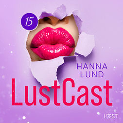 Lund, Hanna - LustCast: Tvättstugan, audiobook