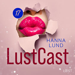 Lund, Hanna - LustCast: Hotellmanagern, audiobook