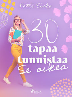 Sisko, Katri - 30 tapaa tunnistaa Se oikea, ebook