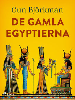 Björkman, Gun - De gamla egyptierna, e-bok