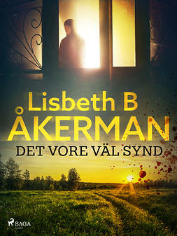 Åkerman, Lisbeth B - Det vore väl synd, e-bok