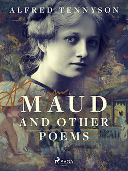 Tennyson, Alfred - Maud and Other Poems, ebook