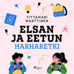 Marttinen, Tittamari - Elsan ja Eetun harharetki, äänikirja