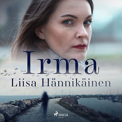Hännikäinen, Liisa - Irma, audiobook
