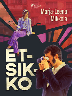 Mikkola, Marja-Leena - Etsikko, e-bok