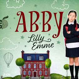Emme, Lilly - Abby, audiobook