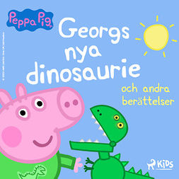 Baker, Mark - Greta Gris - Georgs nya dinosaurie och andra berättelser, audiobook