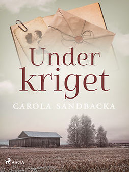 Sandbacka, Carola - Under kriget, ebook