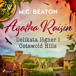 Beaton, M.C. - Agatha Raisin - Delikata lögner i Cotswold Hills, audiobook