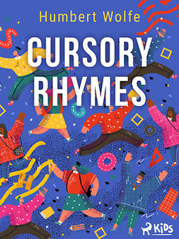 Wolfe, Humbert - Cursory Rhymes, ebook