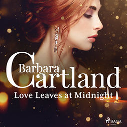 Cartland, Barbara - Love Leaves at Midnight, audiobook