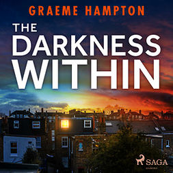 Hampton, Graeme - The Darkness Within, audiobook