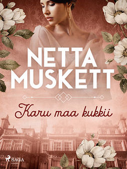 Muskett, Netta - Karu maa kukkii, ebook
