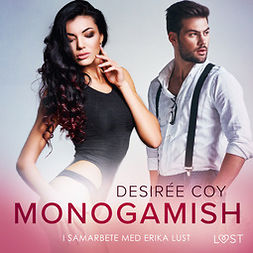 Coy, Desirée - Monogamish - Erotisk novell, audiobook