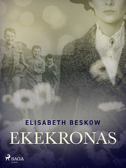 Beskow, Elisabeth - Ekekronas, ebook
