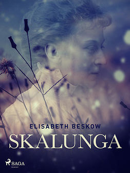 Beskow, Elisabeth - Skalunga, ebook
