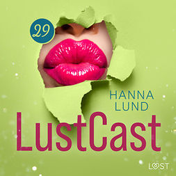 Lund, Hanna - LustCast: Stalldrängen, audiobook