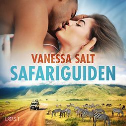 Salt, Vanessa - Safariguiden - Erotisk novell, audiobook