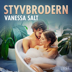Salt, Vanessa - Styvbrodern - erotisk novell, audiobook