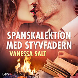 Salt, Vanessa - Spanskalektion med styvfadern - erotisk novell, äänikirja