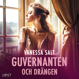 Salt, Vanessa - Guvernanten och drängen - erotisk novell, audiobook
