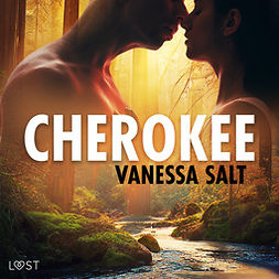 Salt, Vanessa - Cherokee - erotisk novell, audiobook