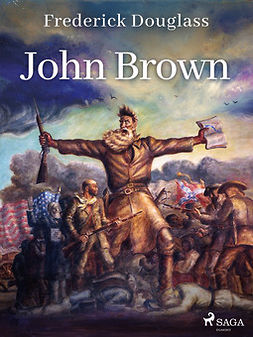 Douglass, Frederick - John Brown, ebook