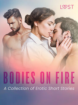 Curant, Catrina - Bodies on Fire: A Collection of Erotic Short Stories, e-kirja
