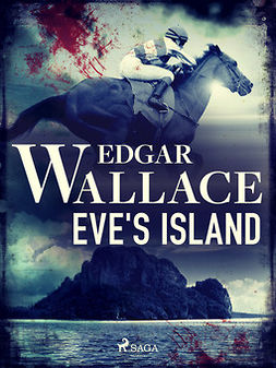 Wallace, Edgar - Eve's Island, ebook