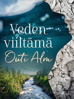 Alm, Outi - Veden viiltämä, ebook