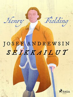 Fielding, Henry - Josef Andrewsin seikkailut, e-bok