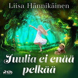 Hännikäinen, Liisa - Juulia ei enää pelkää, äänikirja