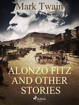 Twain, Mark - Alonzo Fitz and Other Stories, ebook