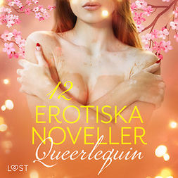 Mouillée, Minou La - Queerlequin: 12 erotiska noveller, audiobook