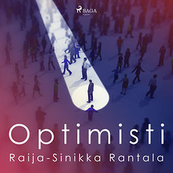 Rantala, Raija-Sinikka - Optimisti, äänikirja