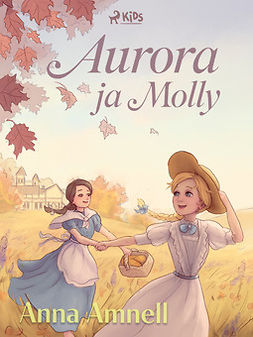 Amnell, Anna - Aurora ja Molly, ebook