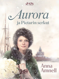 Amnell, Anna - Aurora ja Pietarin serkut, e-bok
