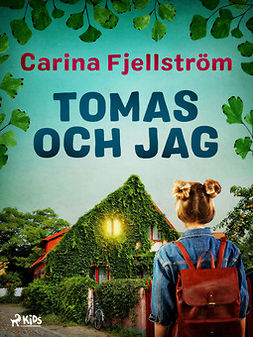 Fjellström, Carina - Tomas och jag, ebook