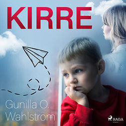Wahlström, Gunilla O. - Kirre, audiobook