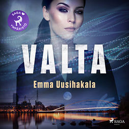 Uusihakala, Emma - Valta, audiobook