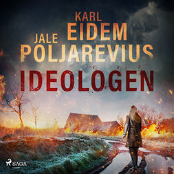 Eidem, Karl - Ideologen, audiobook