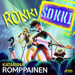 Romppainen, Katariina - Rokkisokki, audiobook