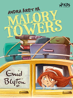 Blyton, Enid - Andra året på Malory Towers, e-kirja