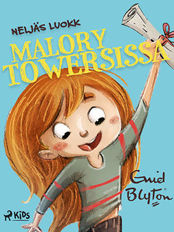 Blyton, Enid - Neljäs luokka Malory Towersissa, ebook