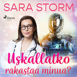 Storm, Sara - Uskallatko rakastaa minua?, audiobook